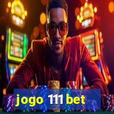 jogo 111 bet